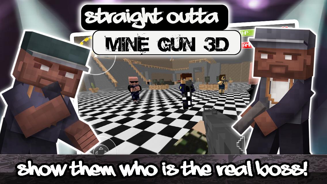 Straight Outta Mine Gun 3D